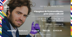 Thomas Landrain, co-fondateur de la Paillasse et Fondateur de Just One Giant Lab, le 13 janvier prochain à 18:30