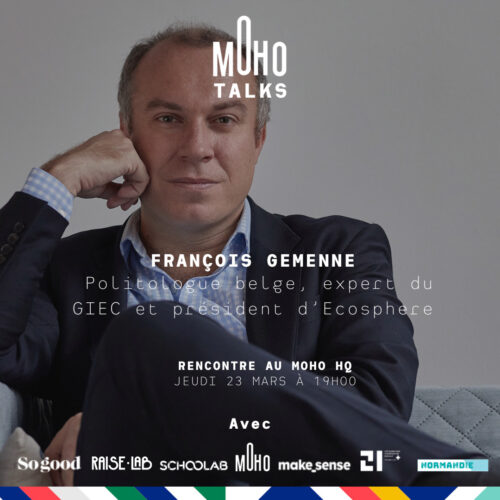 Conférence MoHoTalk avec François Gémenne