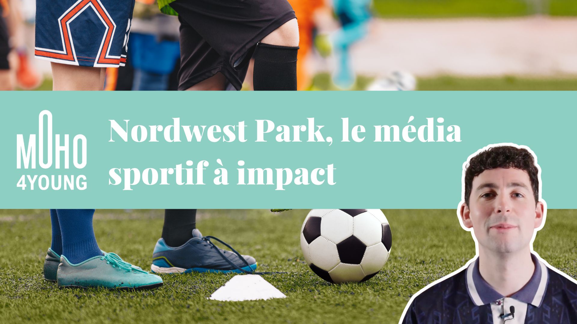 MoHo4Young lauréat saison 3 : Nordwest Park, le média sportif à impact